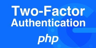 Two-Factor Authentication with PHP